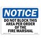Signmission OSHA Notice, 5" Height, Do Not Block This Area Per Order Sign, 5" X 3.5", Portrait OS-NS-D-35-V-11086 - alternate 1